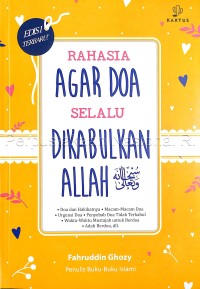 Rahasia agar doa selalu dikabulkan Allah S.W.T