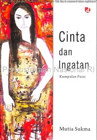 Cinta dan ingatan : kumpulan puisi