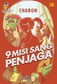 9 Misi Sang Penjaga