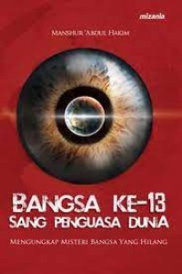 Bangsa Ke - 13 Sang Penguasa Dunia