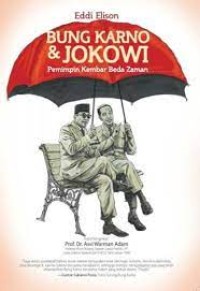 Bung Karno & Jokowi