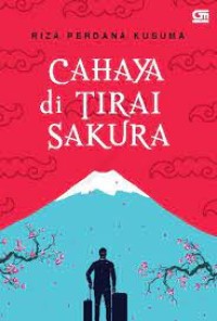 Cahaya Di Tirai Sakura