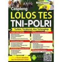 Cespleng lolos tes TNI-POLRI