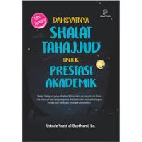 Dahsyatnya Shalat Tahjjud untuk Prestasi Akademikmu