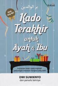 Kado terakhir Untuk Ayah & Ibu