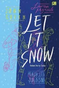 Let It Snow : Dalam Derai Salju