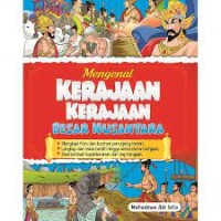 Mengenal Kerajaan - Kerajaan Besar Nusantara