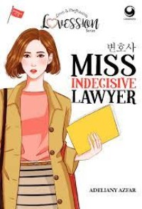 Miss Indecisive Lawyer