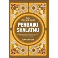 Perbaiki Shalatmu