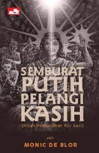 Semburat Putih Pelangi Kasih