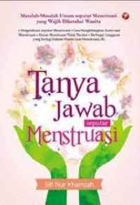 Tanya jawab seputar menstruasi